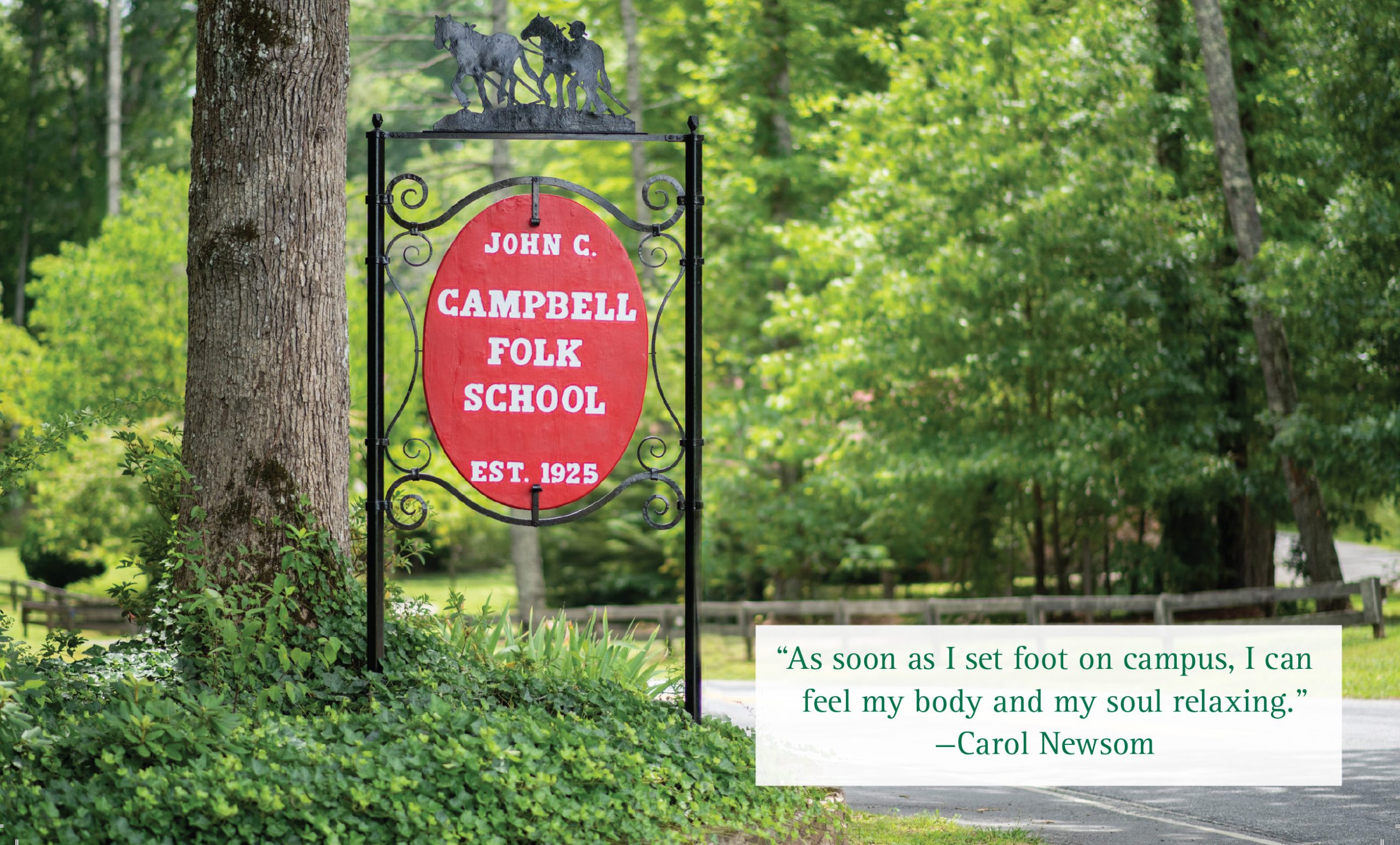 The Folk School's entrance sign with a quote by student and donor Carol Newsom