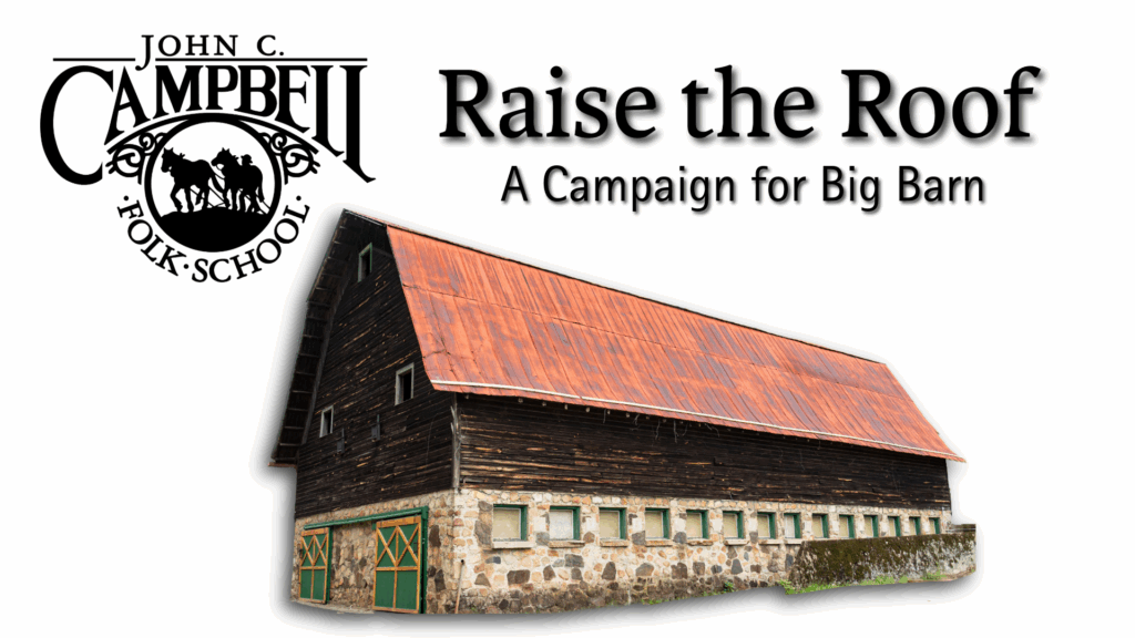 Help us Preserve a Cornerstone of Folk School History