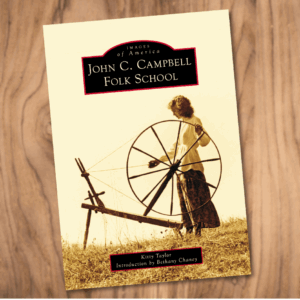 Images of America - John C. Campbell Folk School