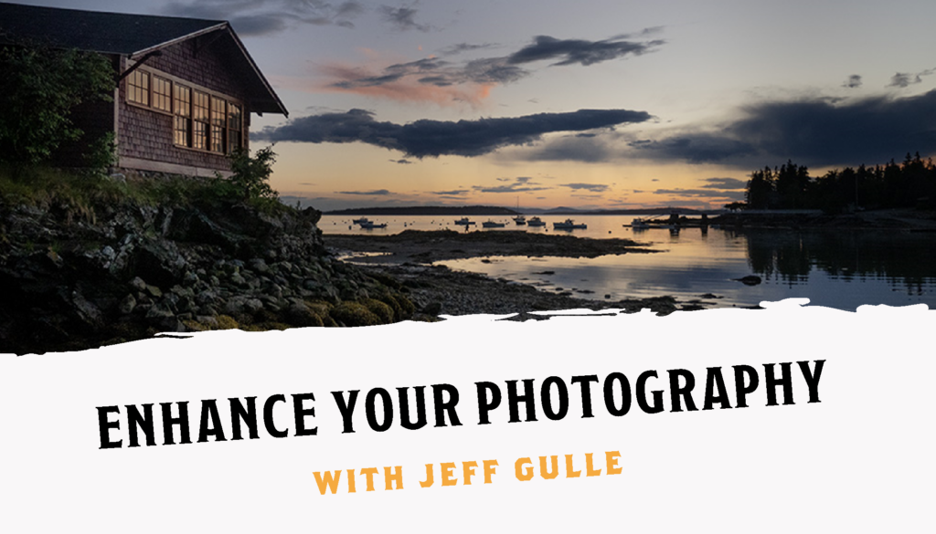Enhance Your Photography–In-camera Techniques & Digital Filters with Jeff Gulle